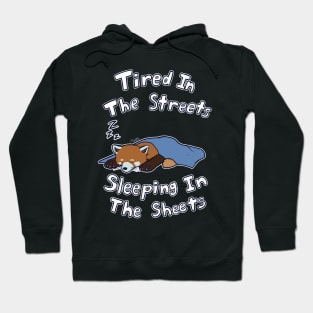 Much Too Tired Hoodie